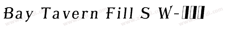 Bay Tavern Fill S W字体转换